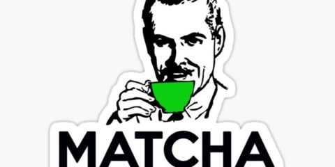 I wanna be a matcha man!