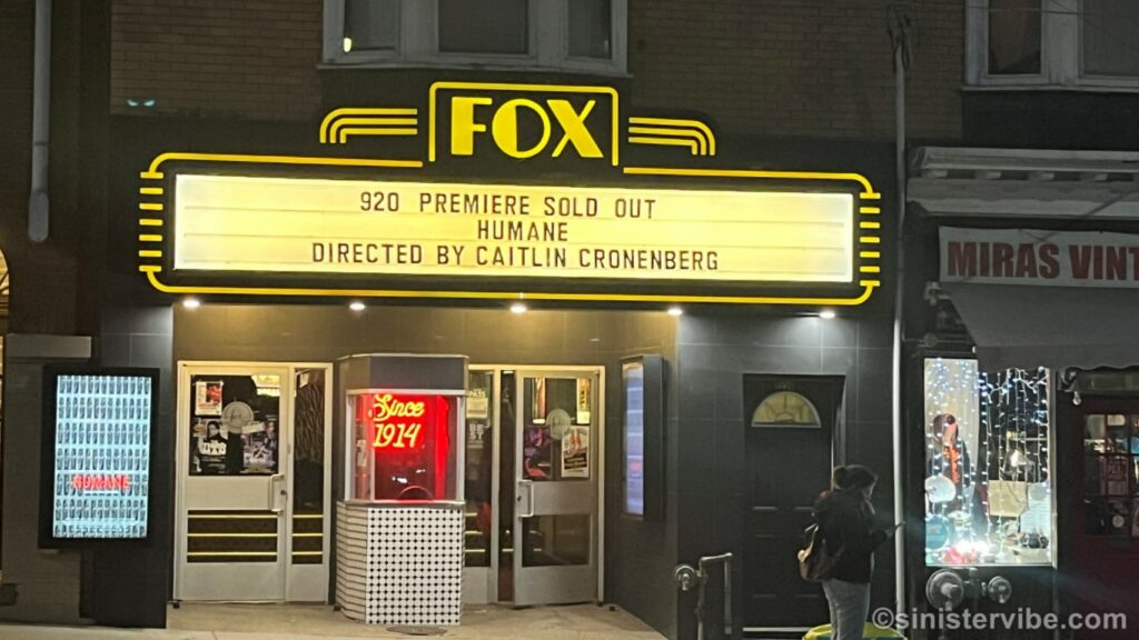 Photo of Fox Theatre's marquee Catlin Cronenberg's film premiere Humane